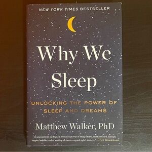 Why We Sleep Book by Matthew Walker